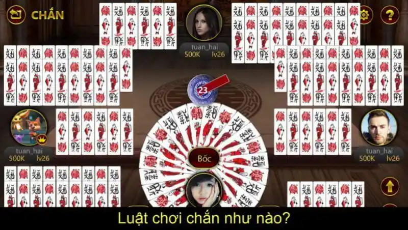 Lưu ngay luật chơi game bài chắn online